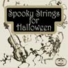 Spooky Strings for Halloween